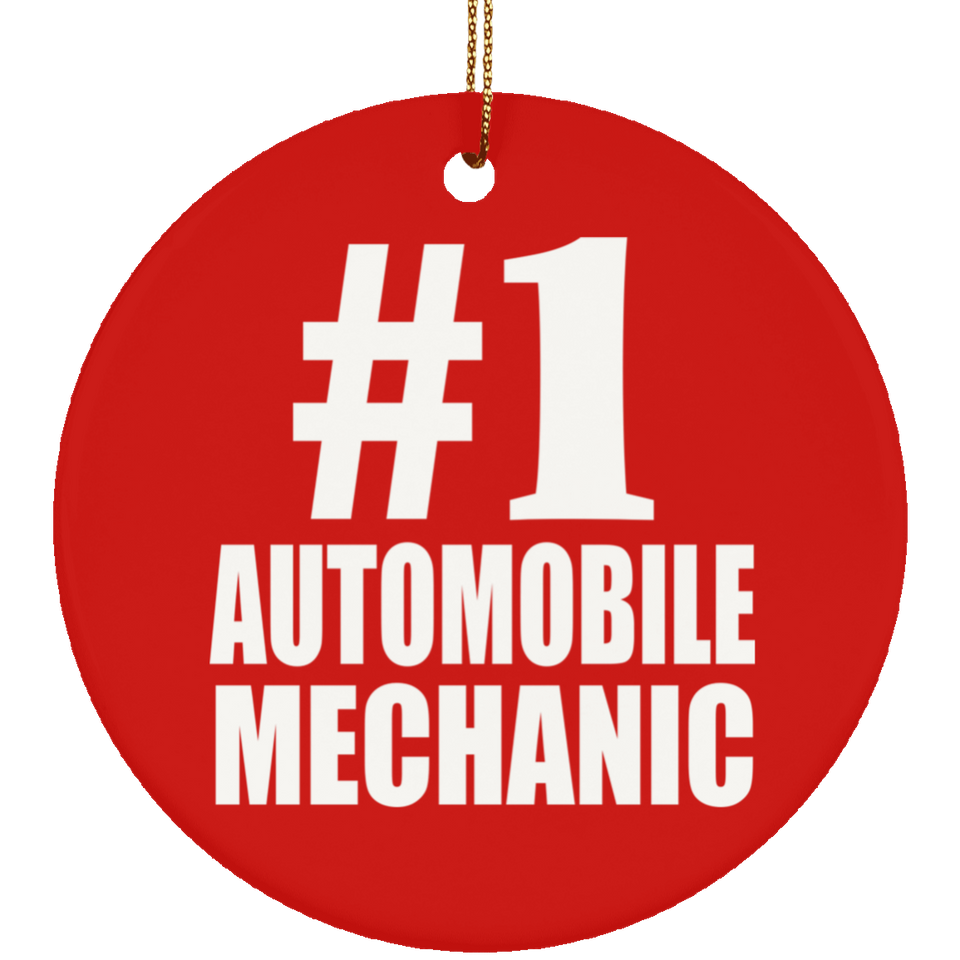 Number One #1 Automobile Mechanic - Circle Ornament