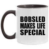 Bobsled Makes Life Special - 11oz Accent Mug Black
