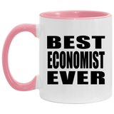 Best Economist Ever - 11oz Accent Mug Pink