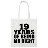 19th Anniversary 19 Years Of Being Mr Right - Tote Bag White