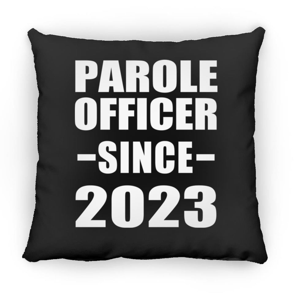Parole Officer Since 2023 - Throw Pillow Black