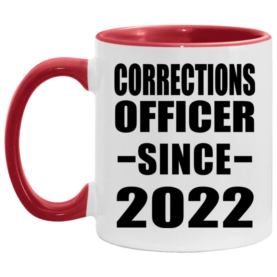 Corrections Officer Since 2022 - 11oz Accent Mug Red