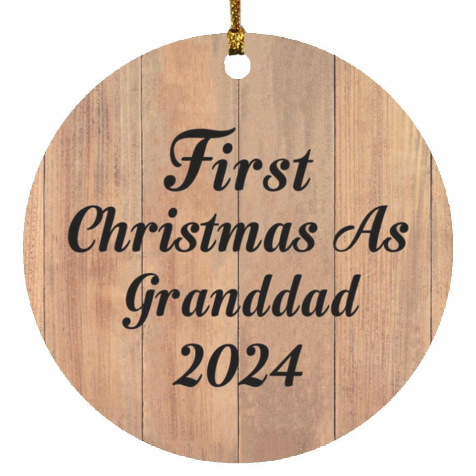 First Christmas As Granddad 2024 - Circle Ornament C