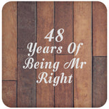 48th Anniversary 48 Years Of Being Mr Right - Drink Coaster E