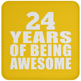 24th Birthday 24 Years Of Being Awesome - Drink Coaster