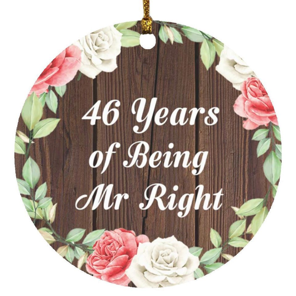 46th Anniversary 46 Years Of Being Mr Right - Circle Ornament A