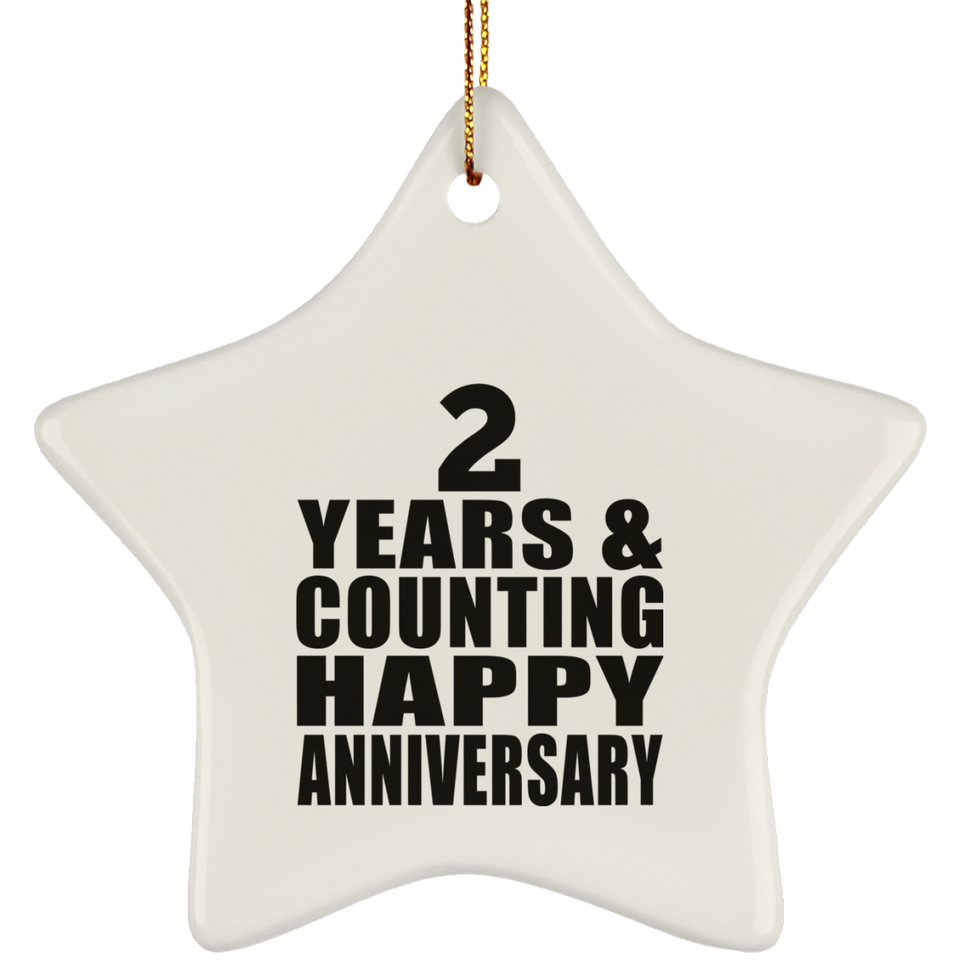 Happy 2nd Anniversary 2 Years & Counting - Star Ornament