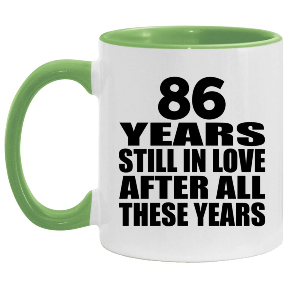86th Anniversary 86 Years Still In Love After These Years - 11oz Accent Mug Green