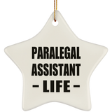 Paralegal Assistant Life - Star Ornament