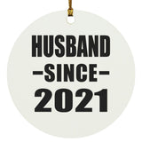 Husband Since 2021 - Circle Ornament