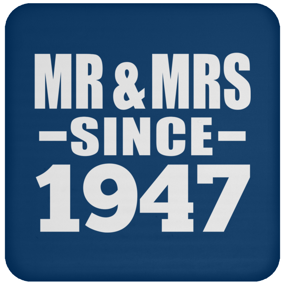 77th Anniversary Mr & Mrs Since 1947 - Drink Coaster