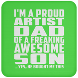 Proud Artist Dad Of Awesome Son - Drink Coaster