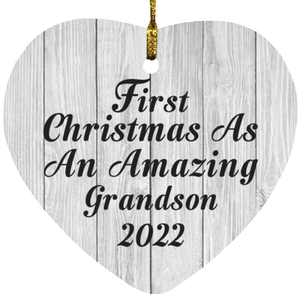 First Christmas As An Amazing Grandson 2022 - Heart Ornament F