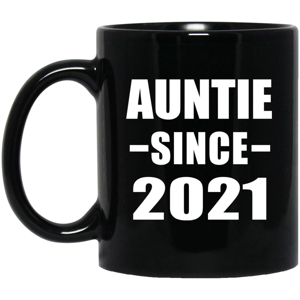 Auntie Since 2021 - 11oz Coffee Mug Black