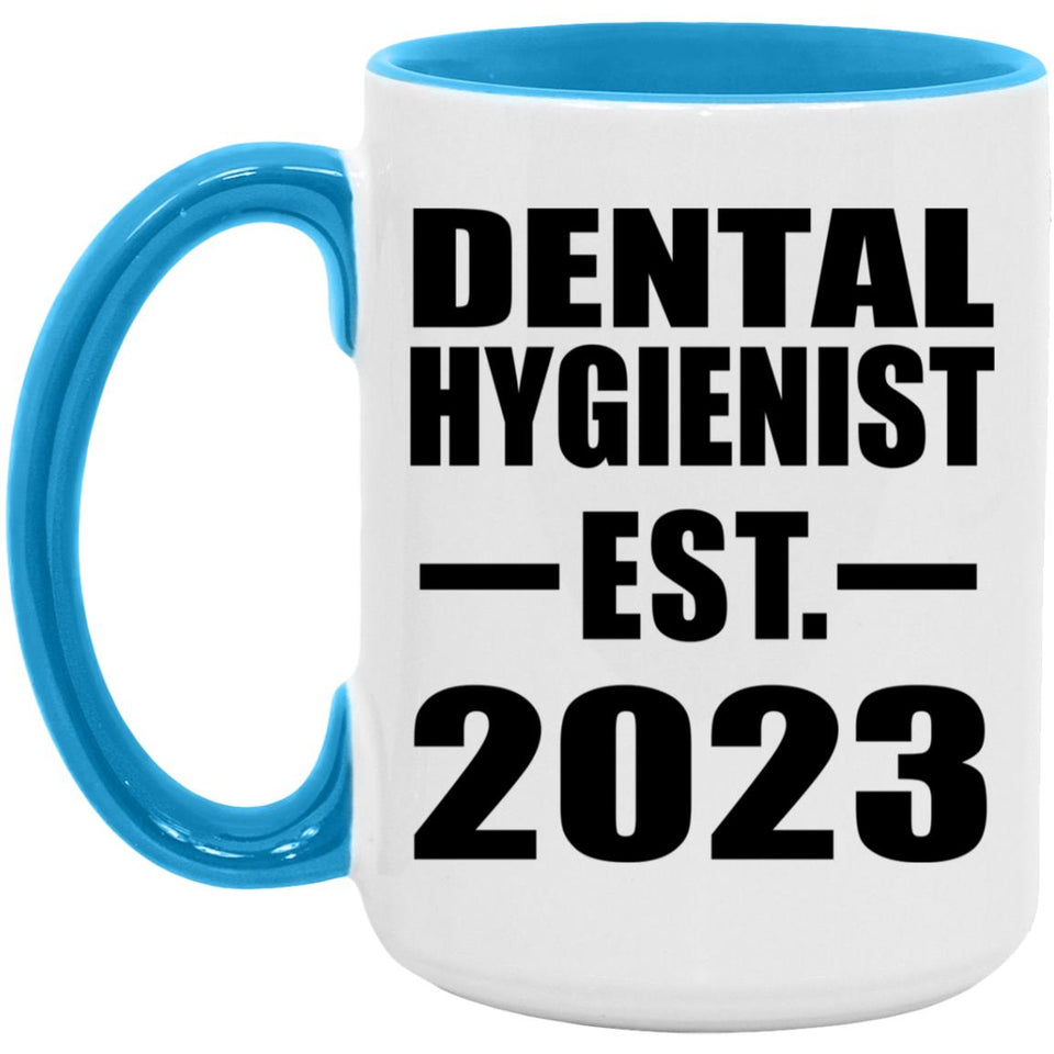 Dental Hygienist Established EST. 2023 - 15oz Accent Mug Blue
