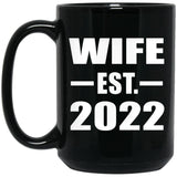Wife Established EST. 2022 - 15oz Coffee Mug Black