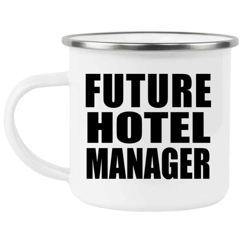 Future Hotel Manager - 12oz Camping Mug