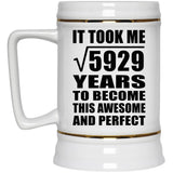 77th Birthday Took Square Root of 5929 Years To Awesome - Beer Stein