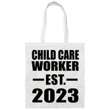 Child Care Worker Established EST. 2023 - Tote Bag White