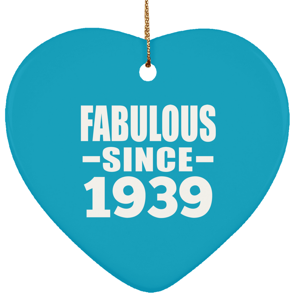 85th Birthday Fabulous Since 1939 - Heart Ornament
