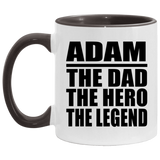 Adam The Dad The Hero The Legend - 11oz Accent Mug Black