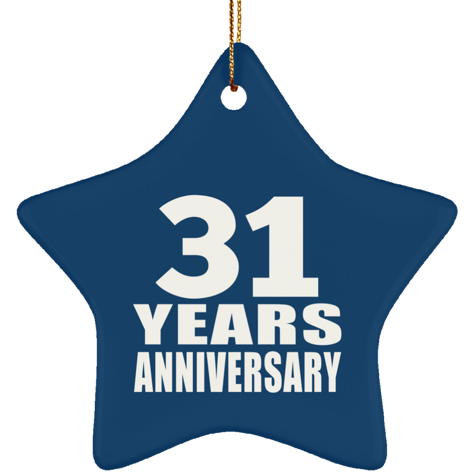 31st Anniversary 31 Years - Star Ornament
