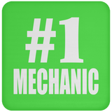 Number One #1 Mechanic - Drink Coaster