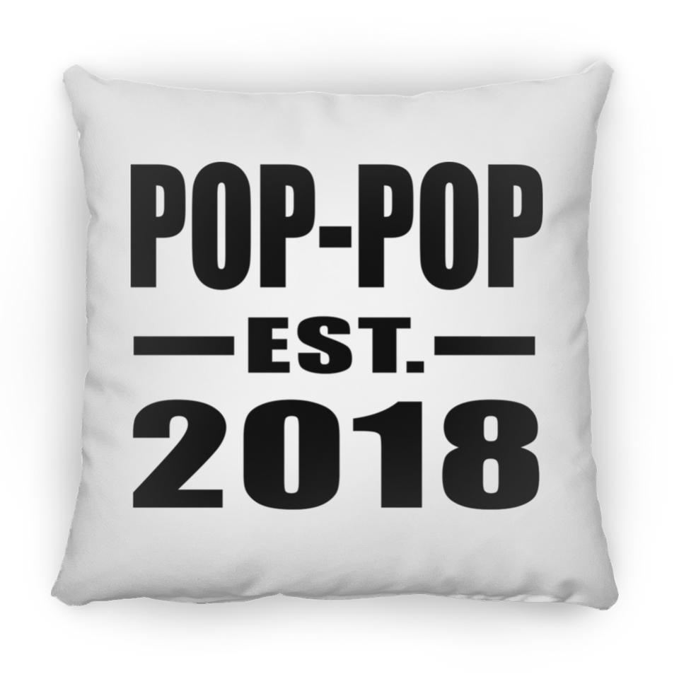 Pop-Pop Established EST. 2018 - Throw Pillow
