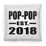 Pop-Pop Established EST. 2018 - Throw Pillow
