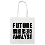 Future Market Research Analyst - Tote Bag White