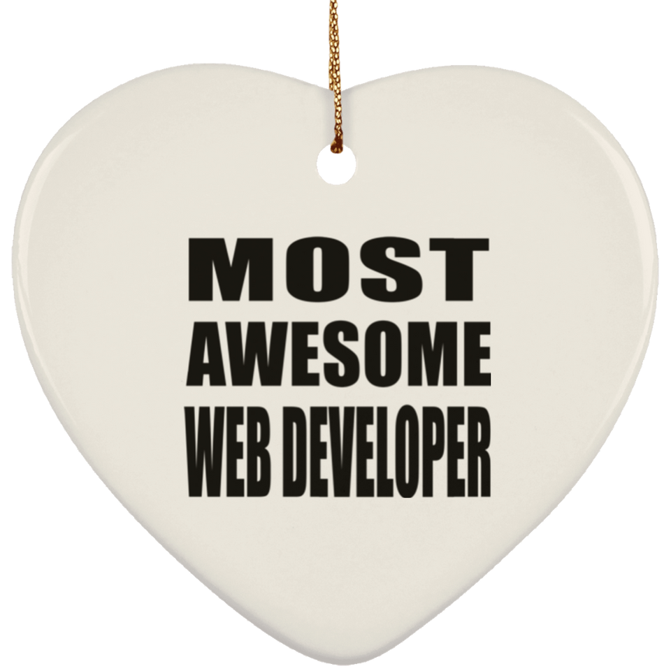 Most Awesome Web Developer - Heart Ornament