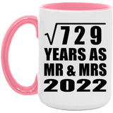 27th Anniversary Square Root of 729 Years As Mr & Mrs 2022 - 15oz Accent Mug Pink