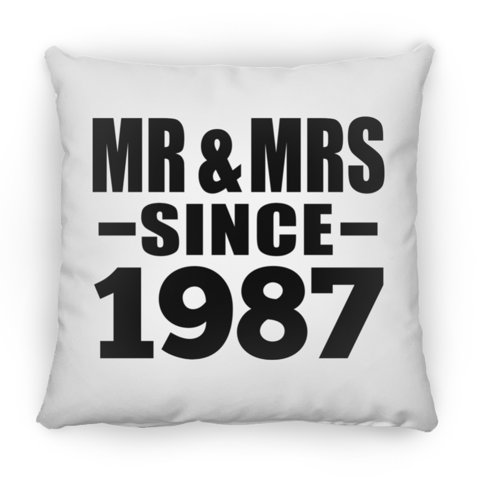 37th Anniversary Mr & Mrs Since 1987 - Throw Pillow