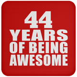 44th Birthday 44 Years Of Being Awesome - Drink Coaster