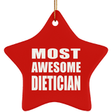 Most Awesome Dietician - Star Ornament