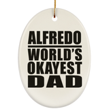 Alfredo World's Okayest Dad - Oval Ornament