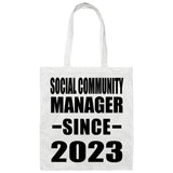 Social Community Manager Since 2023 - Tote Bag White