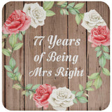 77th Anniversary 77 Years Of Being Mrs Right - Drink Coaster B