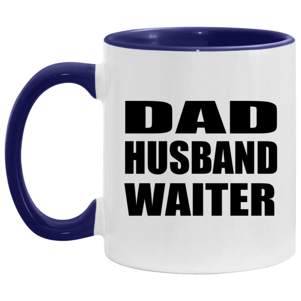 Dad Husband Waiter - 11oz Accent Mug Purple