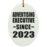 Advertising Executive Since 2023 - Oval Ornament