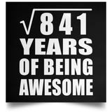 29th Birthday Square Root of 841 Years of Being Awesome - Poster Square