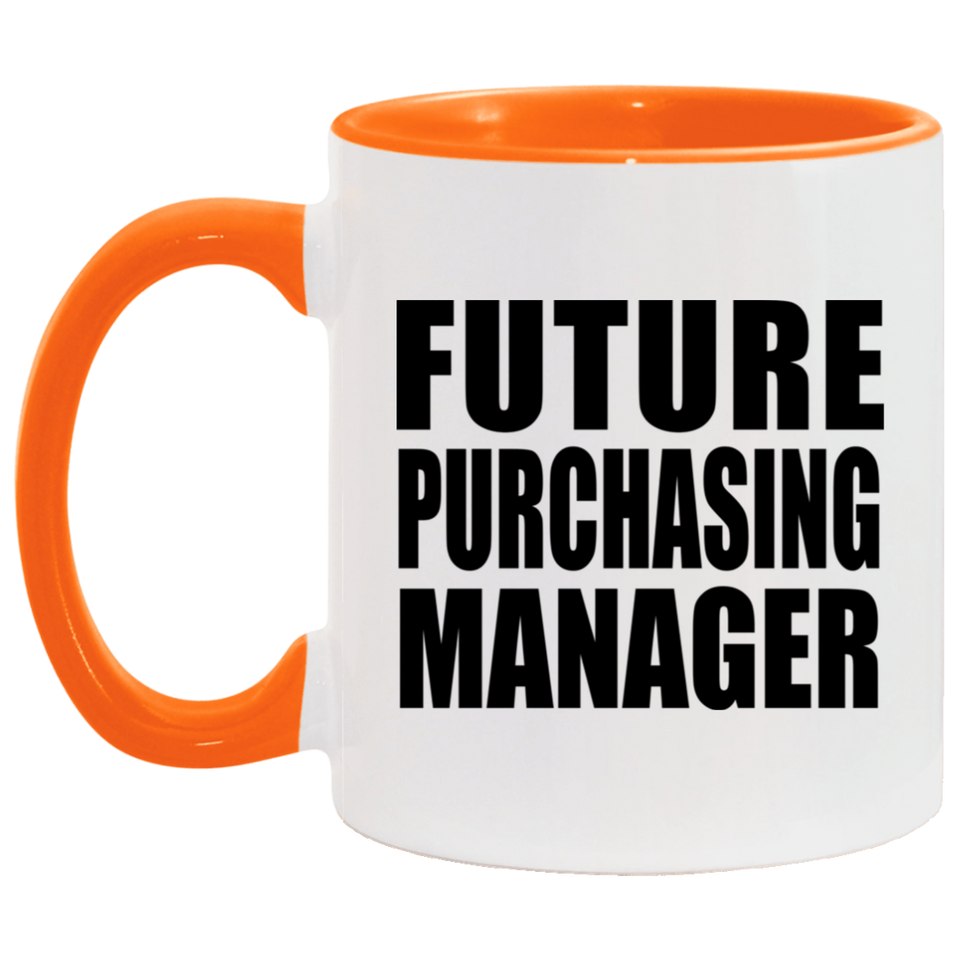 Future Purchasing Manager - 11oz Accent Mug Orange