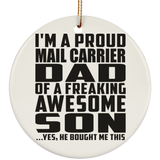 Proud Mail Carrier Dad Of Awesome Son - Circle Ornament