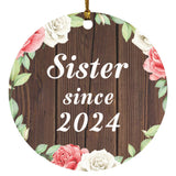 Sister Since 2024 - Circle Ornament A