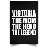 Victoria The Mom The Hero The Legend - Poster Portrait