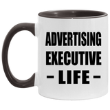 Advertising Executive Life - 11oz Accent Mug Black