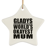 Gladys World's Okayest Mum - Star Ornament