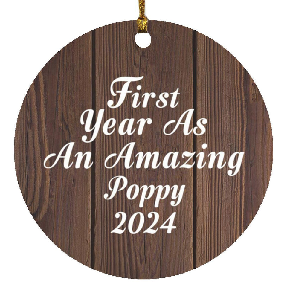 First Year As An Amazing Poppy 2024 - Circle Ornament D