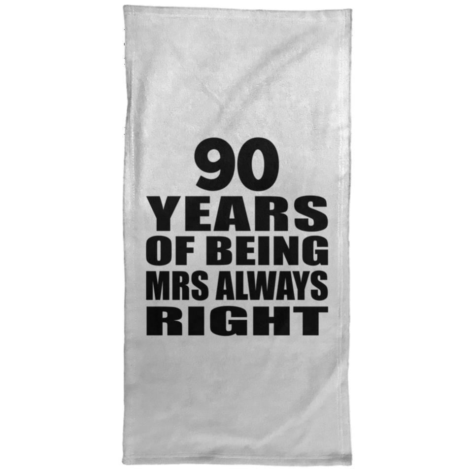 90th Anniversary 90 Years of Being Mrs Always Right - Hand Towel