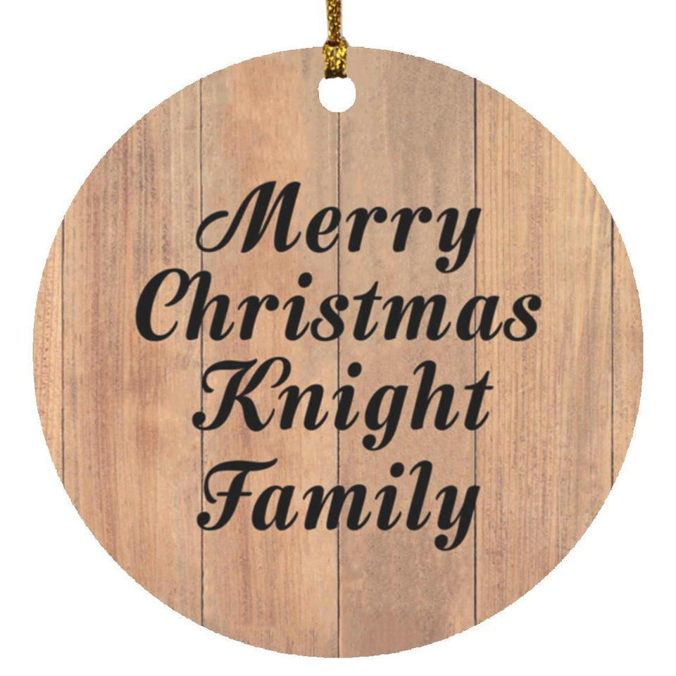 Merry Christmas Knight Family - Circle Ornament C